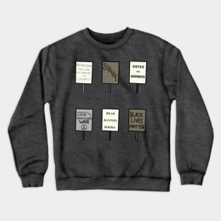 A Century of Protest Signs Crewneck Sweatshirt